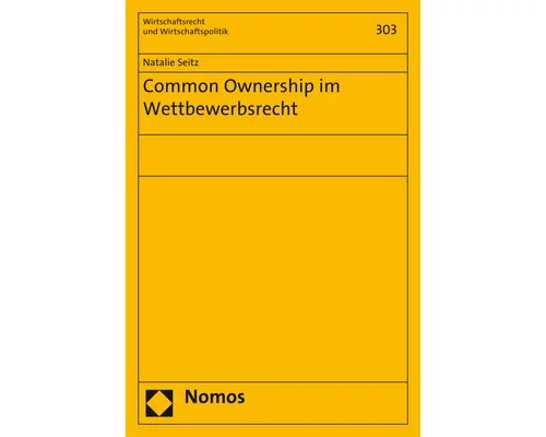Common Ownership im Wettbewerbsrecht