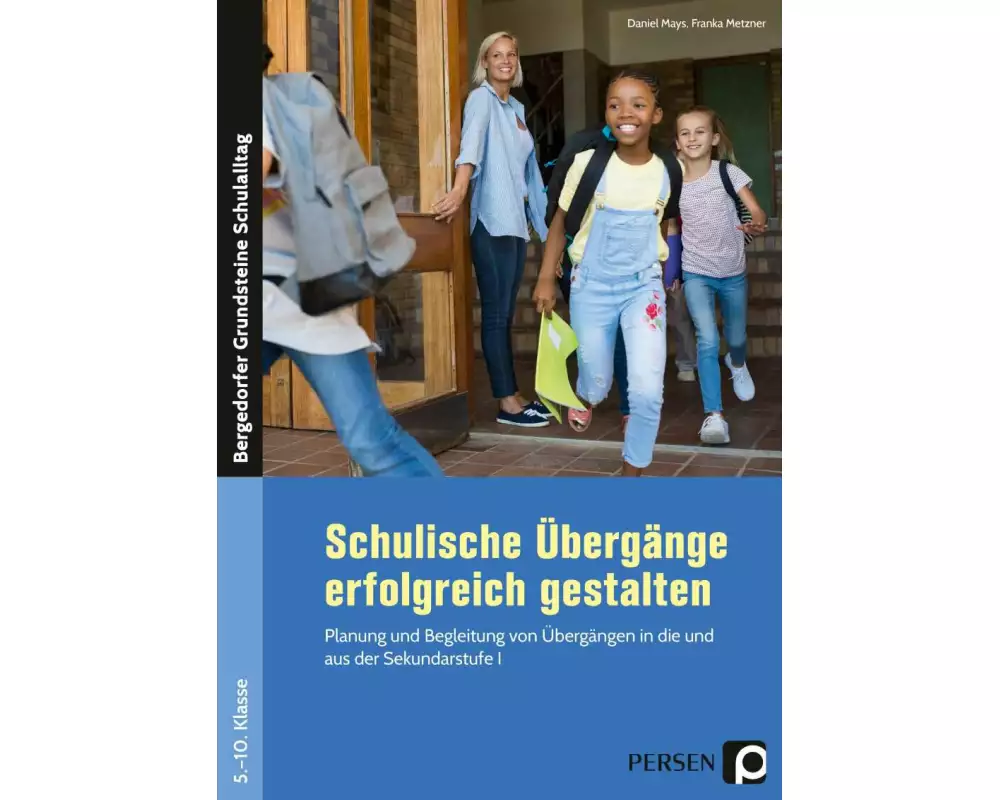 Schulische Übergänge erfolgreich gestalten