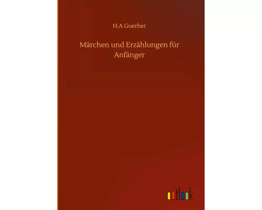 Märchen und Erzählungen für Anfänger