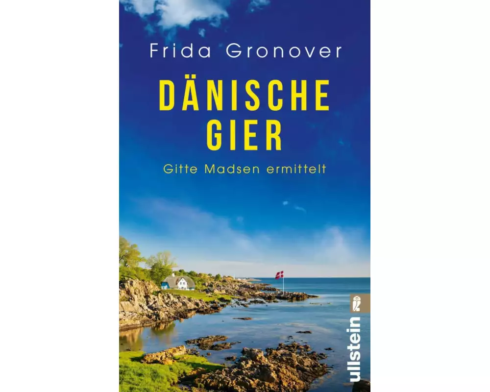 Dänische Gier (Ein Gitte-Madsen-Krimi 3)