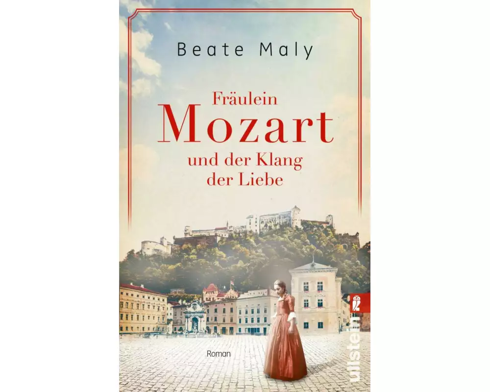 Fräulein Mozart und der Klang der Liebe (Ikonen ihrer Zeit 4)