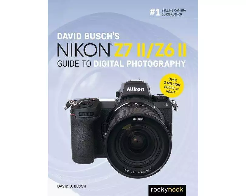 David Busch's Nikon Z7 II/Z6 II