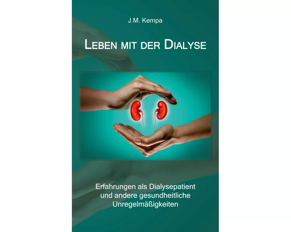 Leben mit der Dialyse