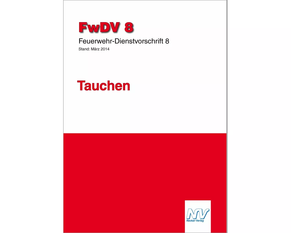 Feuerwehr-Dienstvorschrift 8 (FwDV 8)
