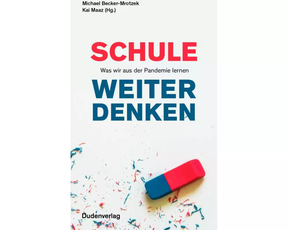Schule weiter denken
