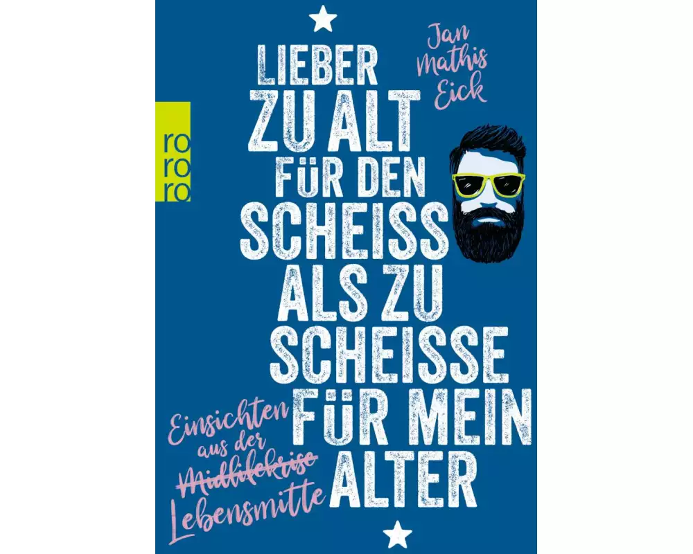 Lieber zu alt für den Scheiß als zu scheiße für mein Alter