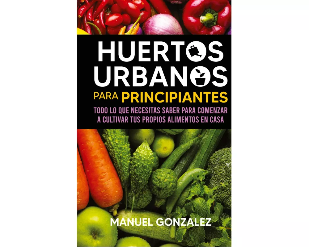 Huertos urbanos para principiantes