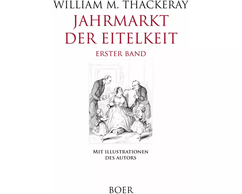 Jahrmarkt der Eitelkeit Band 1