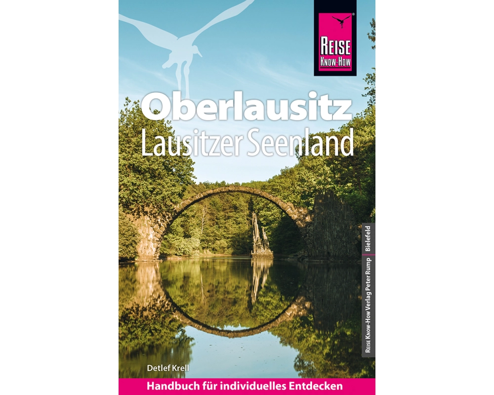 Reise Know-How Reiseführer Oberlausitz, Lausitzer Seenland mit Zittauer Gebirge
