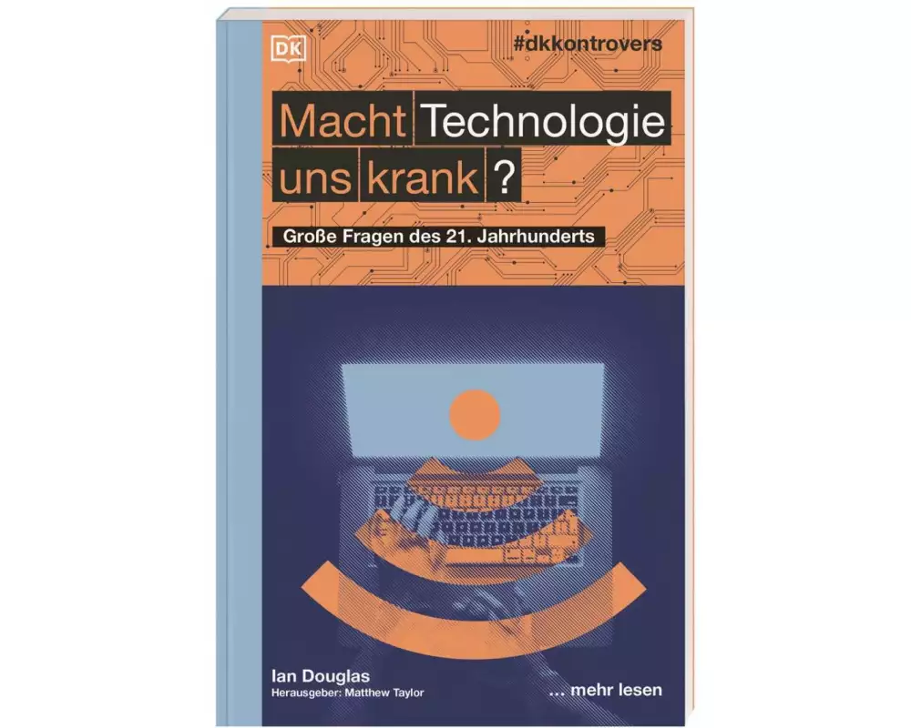 #dkkontrovers. Macht Technologie uns krank?