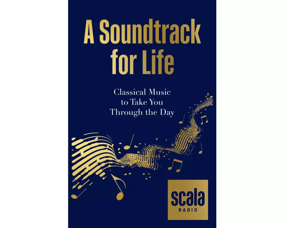 Scala Radio's A Soundtrack for Life