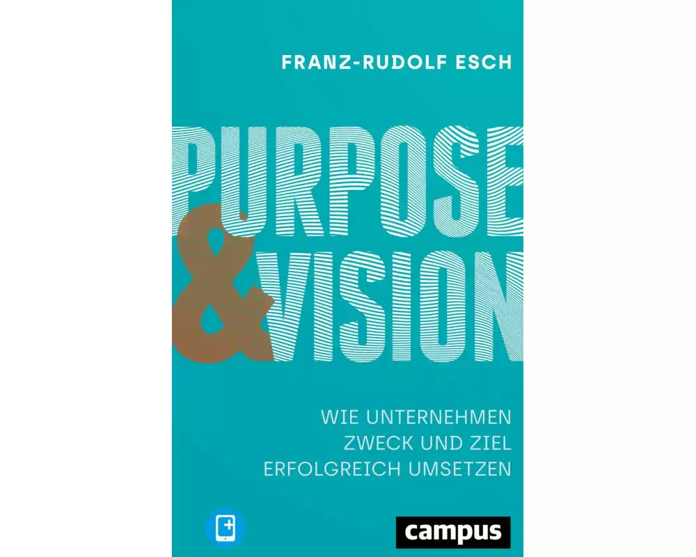 Purpose und Vision