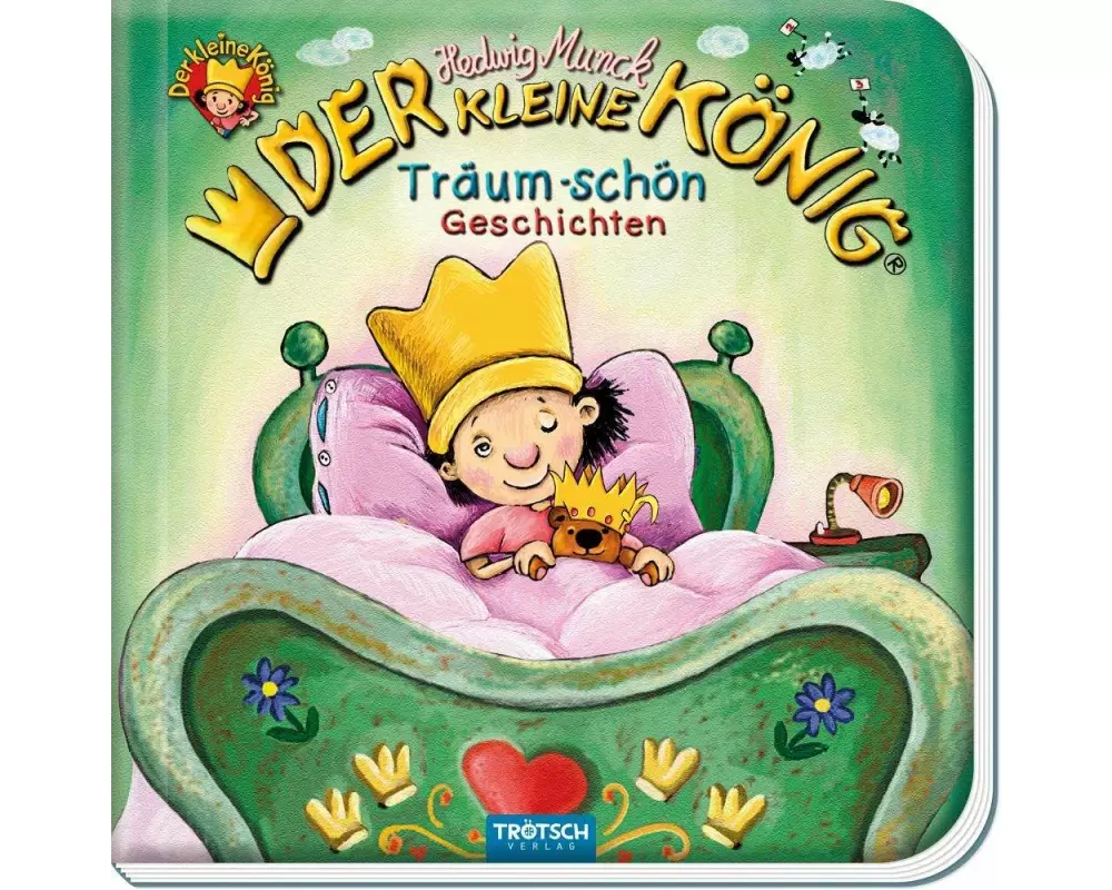 Trötsch Der kleine König Träum Schön Geschichten Vorlesebuch