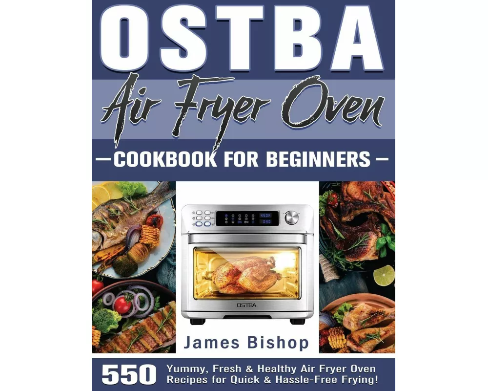 OSTBA Air Fryer Oven Cookbook for beginners