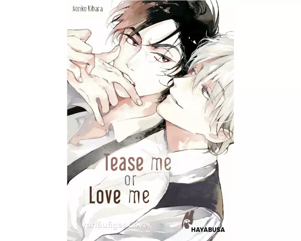 Tease me or Love me