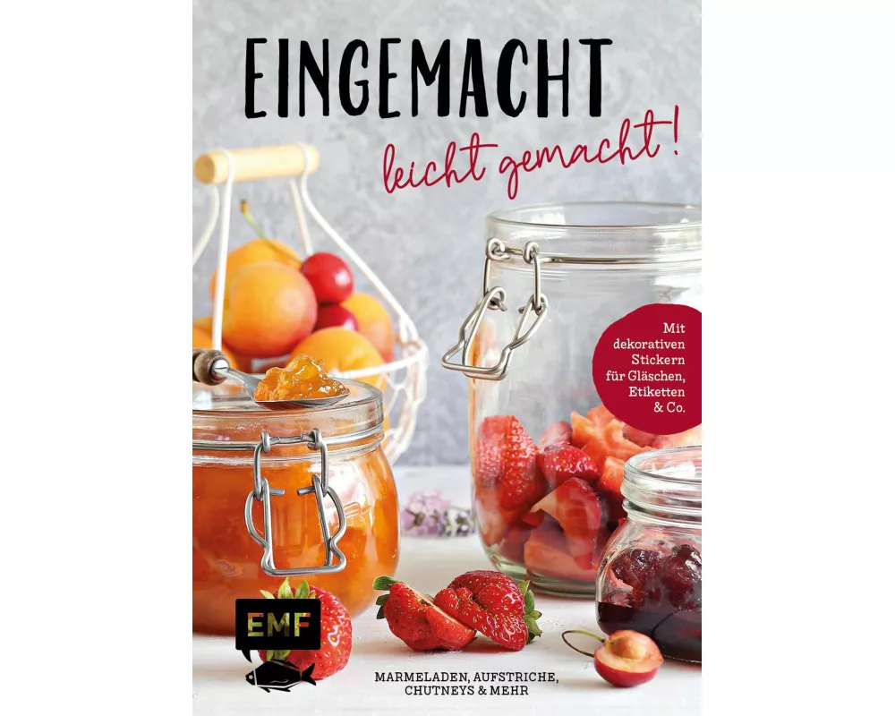 Eingemacht - leicht gemacht!