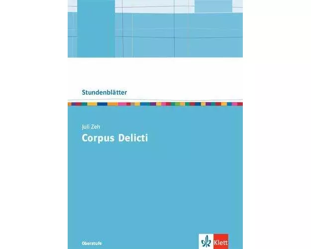 Juli Zeh: Corpus Delicti