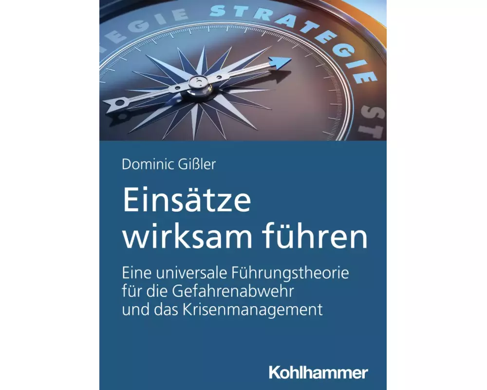 Einsätze wirksam führen