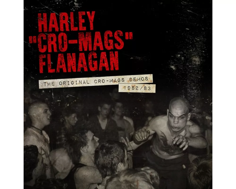 The Original Cro-Mags Demos 1982-1983