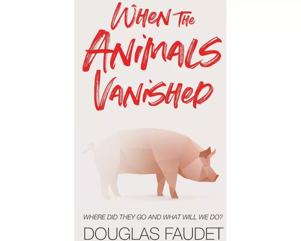 When the Animals Vanished