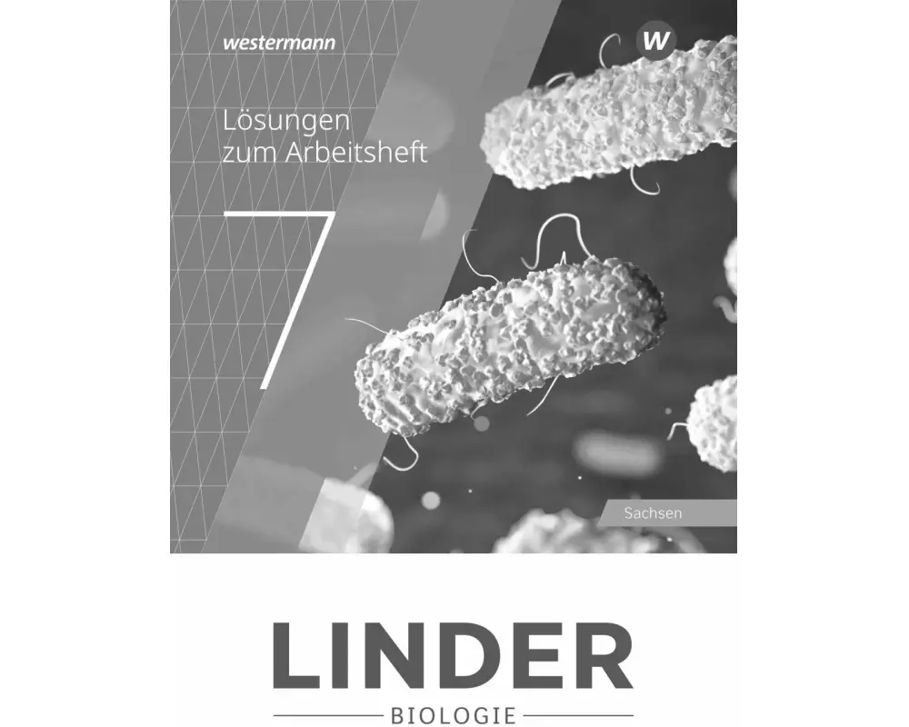 LINDER Biologie SI 7. Lösungen zum Arbeitsheft. Für Sachsen