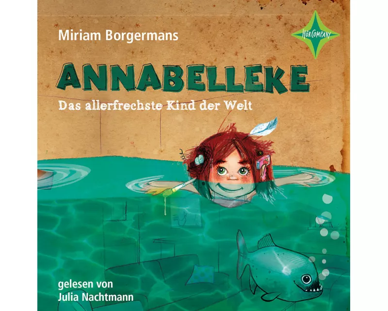 Annabelleke - Das allerfrechste Kind der Welt