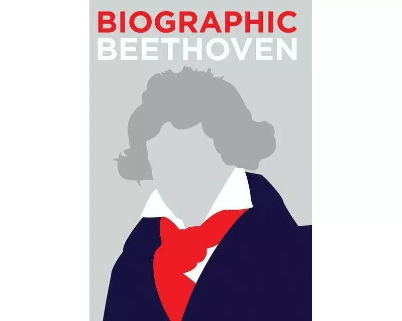 Biographic: Beethoven