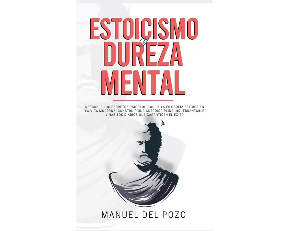 Estoicismo y dureza mental