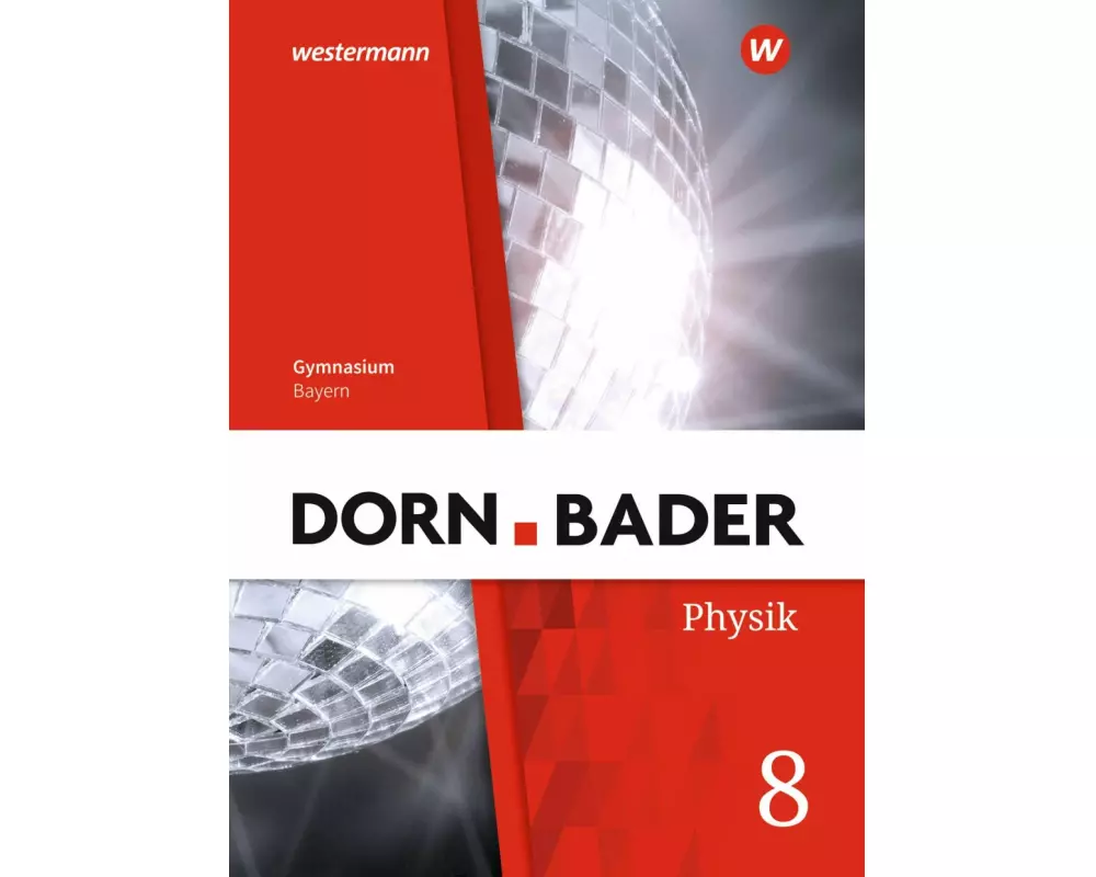 Dorn / Bader Physik SI - Ausgabe 2019 für Bayern