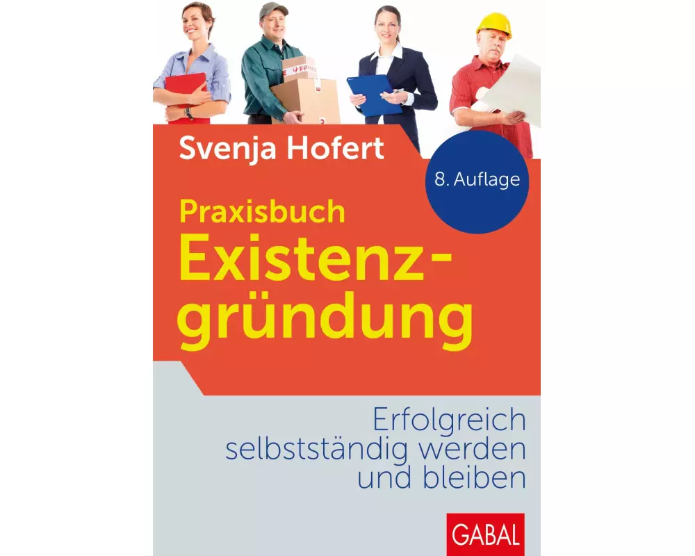 Praxisbuch Existenzgründung