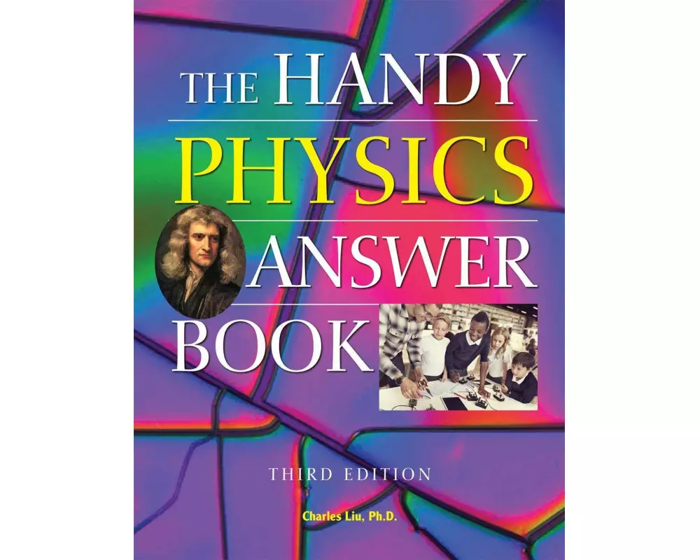 The Handy Physics Answer Book