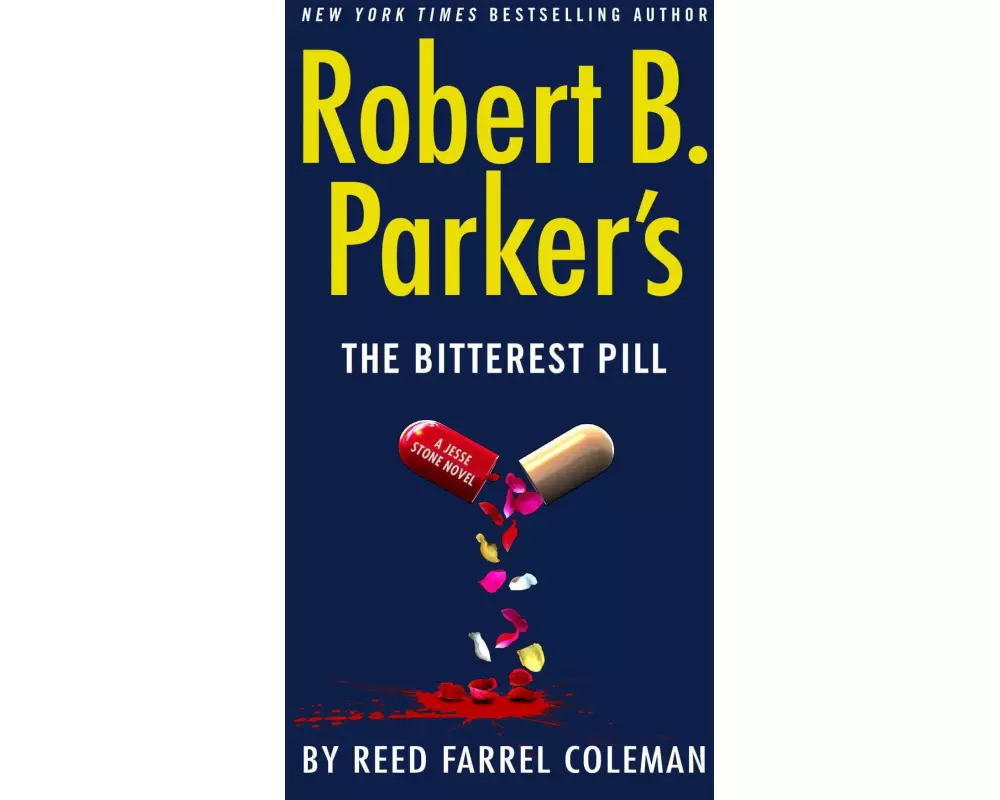Robert B. Parker's The Bitterest Pill
