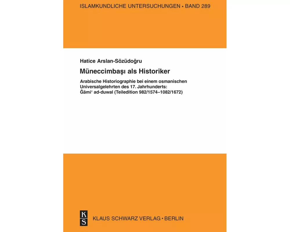 Müneccimbasi als Historiker
