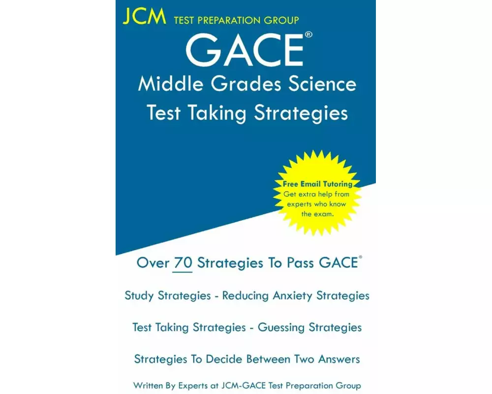 GACE Middle Grades Science - Test Taking Strategies