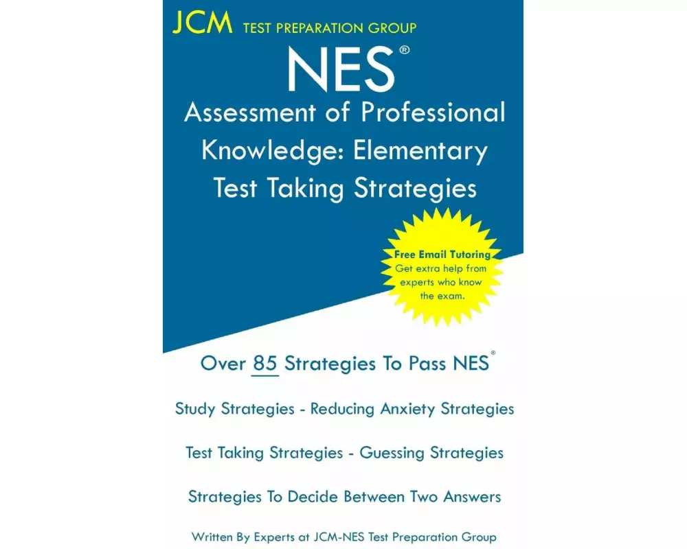 NES Assessment of Professional Knowledge Elementary - Test Taking Strategies