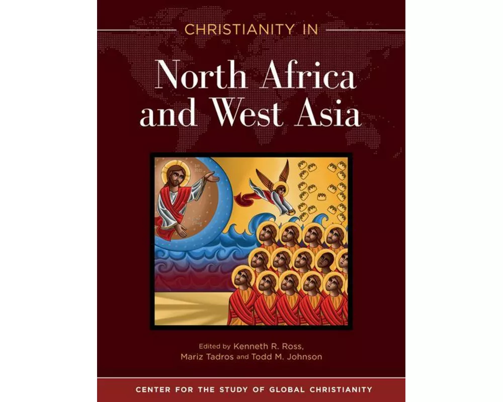 Christianity in North Africa and West Asia