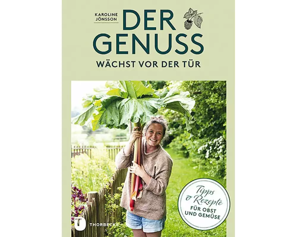 Der Genuss wächst vor der Tür