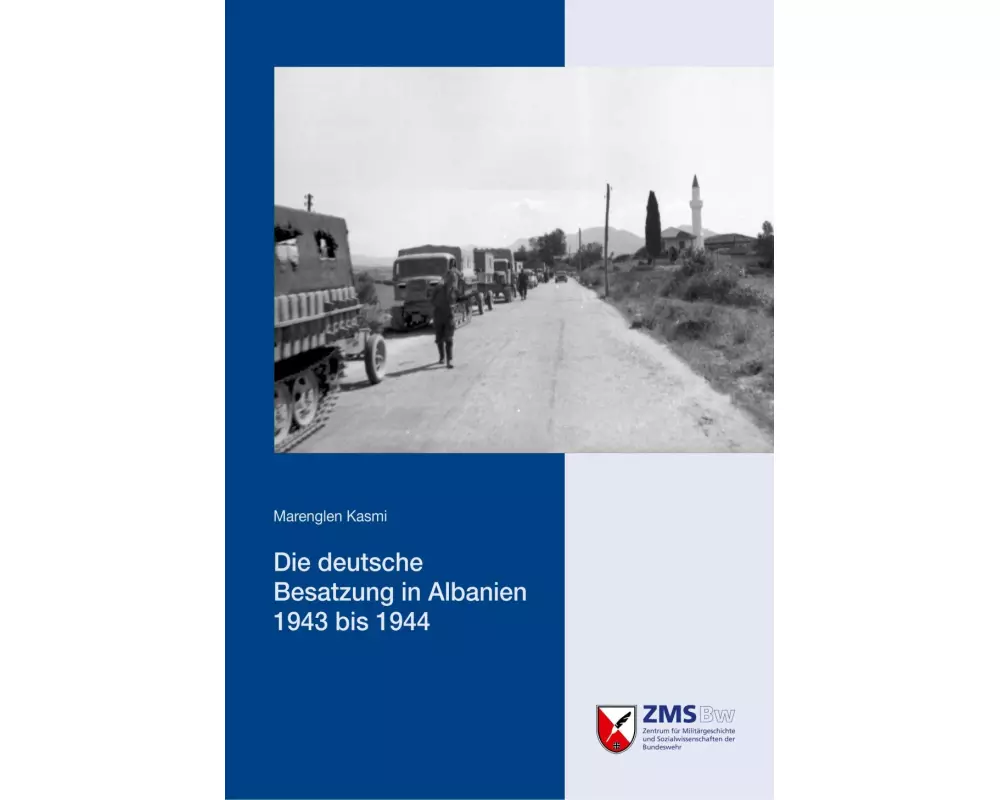 Die deutsche Besatzung in Albanien 1943 bis 1944
