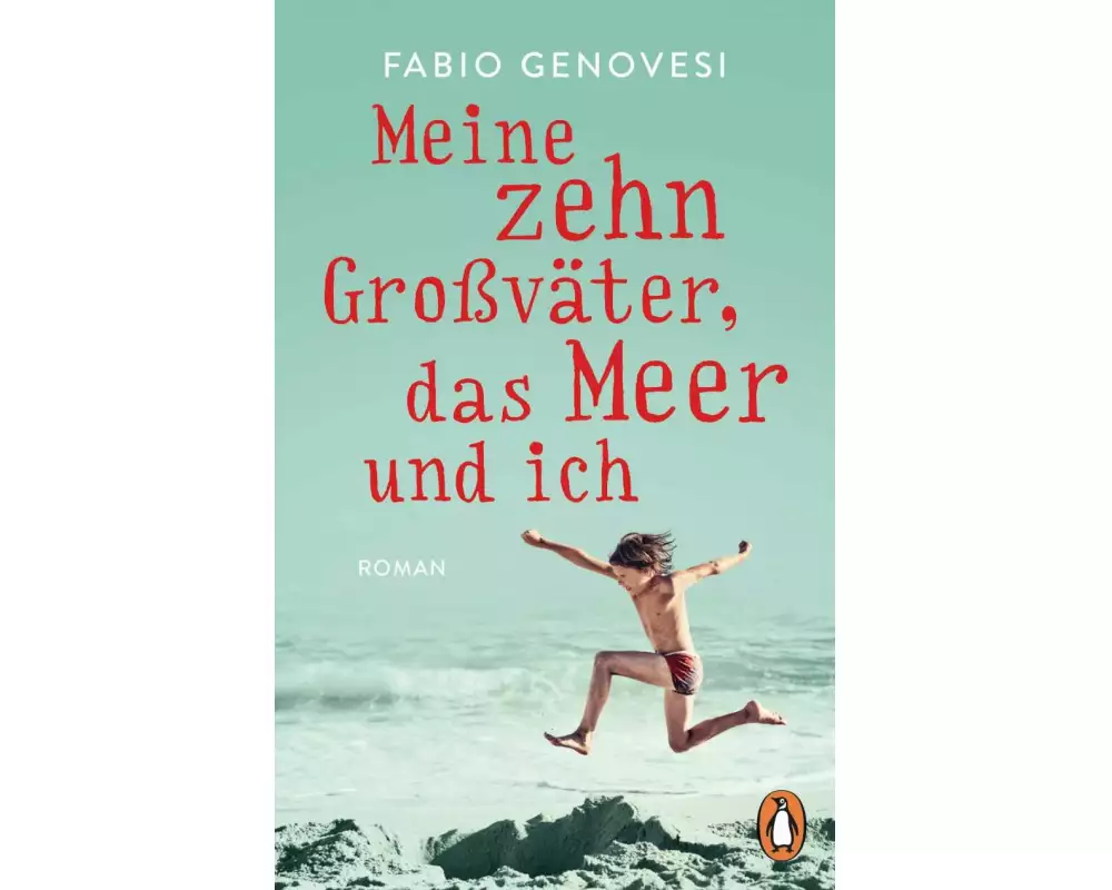 Meine zehn Großväter, das Meer und ich