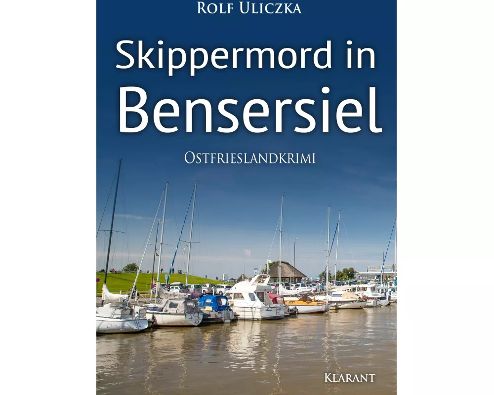 Skippermord in Bensersiel. Ostfrieslandkrimi