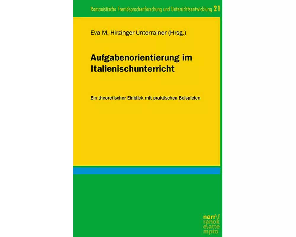 Aufgabenorientierung im Italienischunterricht