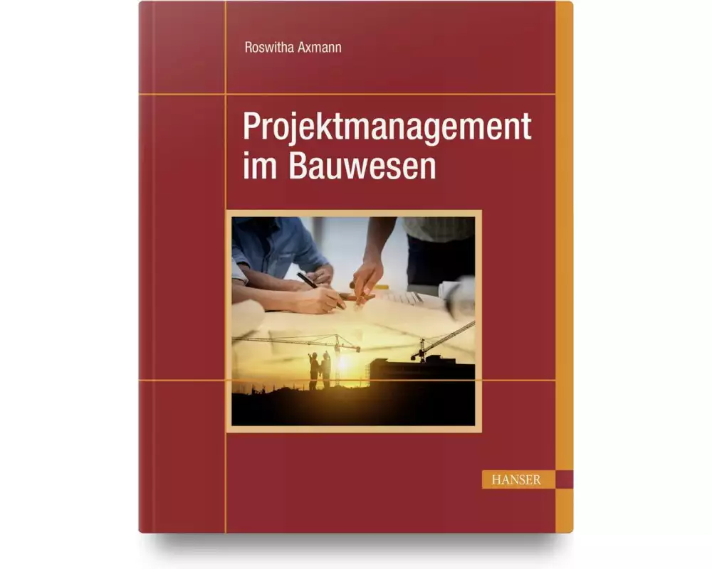 Projektmanagement im Bauwesen