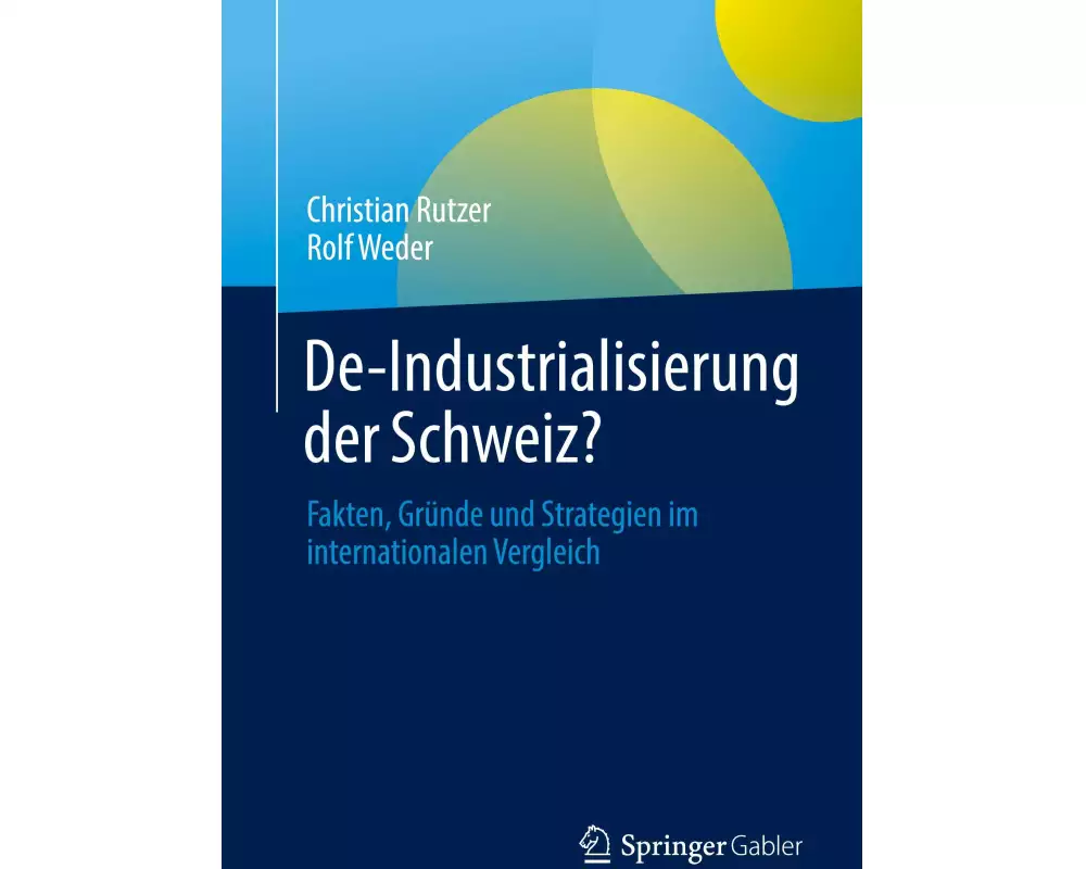 De-Industrialisierung der Schweiz?