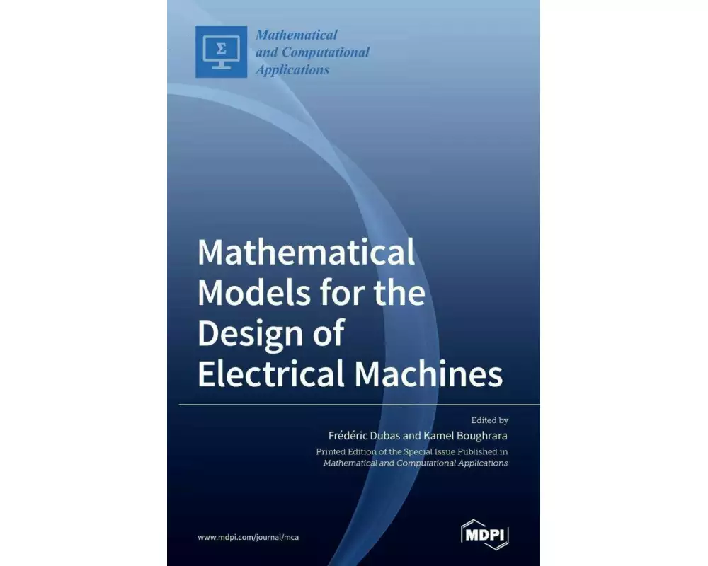 Mathematical Models for the Design of Electrical Machines