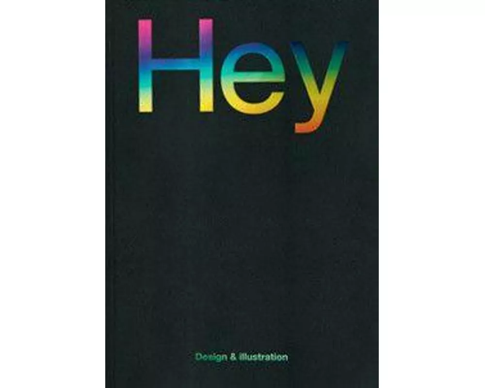Hey: Design & Illustration