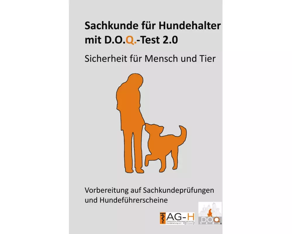 Sachkunde für Hundehalter mit D.O.Q.-Test 2.0