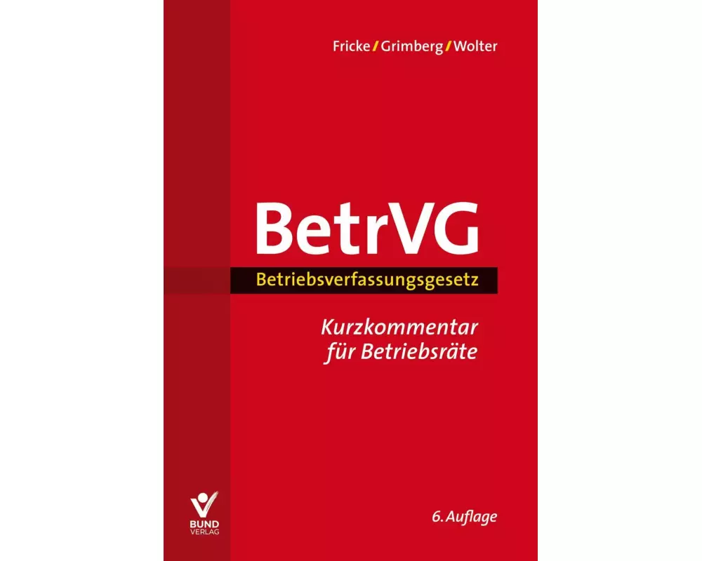 BetrVG - Betriebsverfassungsgesetz