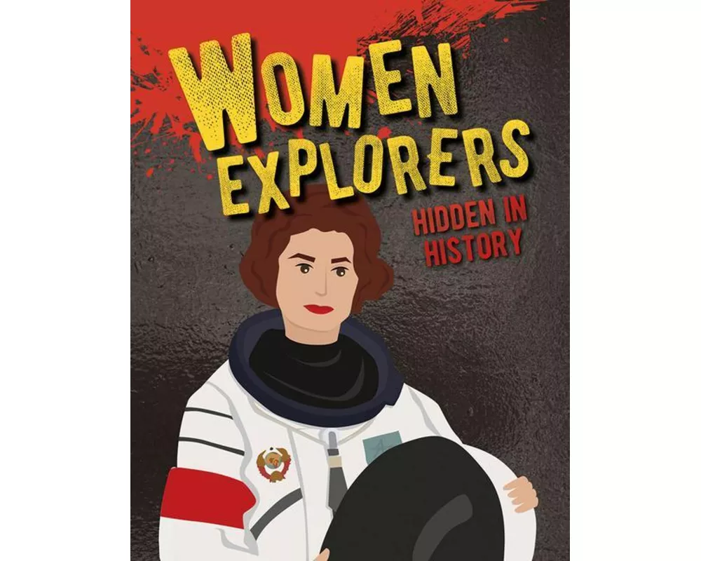 Women Explorers Hidden In History