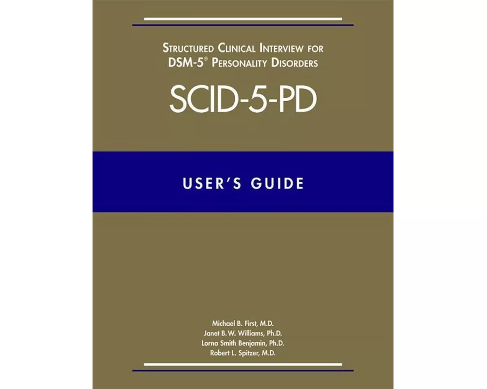 User's Guide for the Structured Clinical Interview for DSM-5 Personality Disorders (SCID-5-PD)