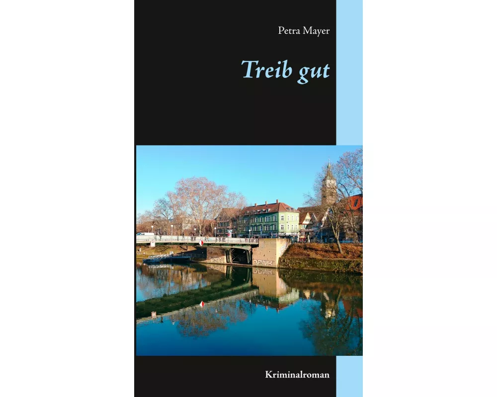 Treib gut